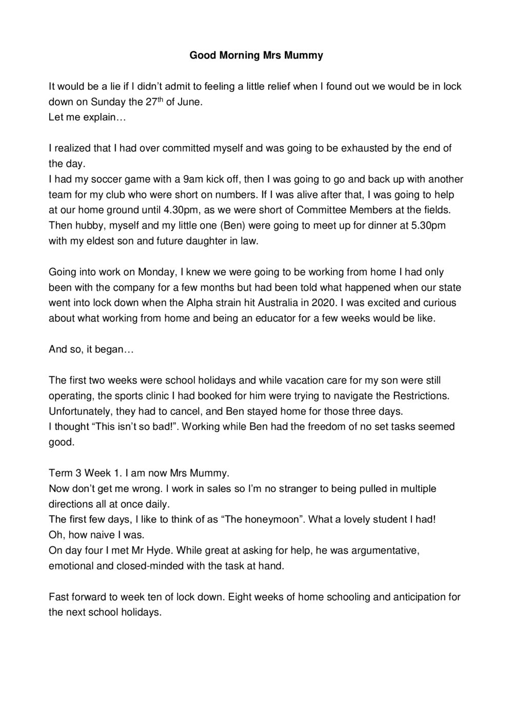 Good morning Mrs Mummy