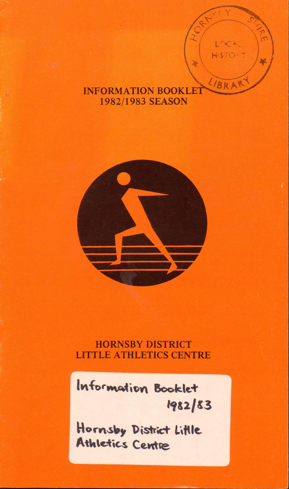 Sportsmen and Sportswomen Hornsby Shire Hornsby District Little Athletics Centre Booklet 1982 -1983
