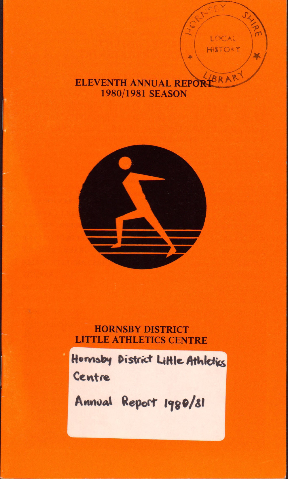 Sportsmen and Sportswomen Hornsby Shire Hornsby District Little Athletics Centre Annual Report 1980-1981