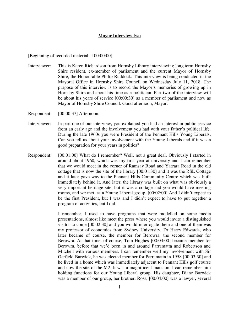 Transcript of interview two with the Honorable Philip Ruddock