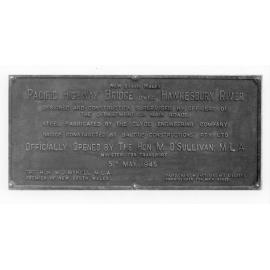 Plaque on Pacific Highway bridge over the Hawkesbury dated 1945